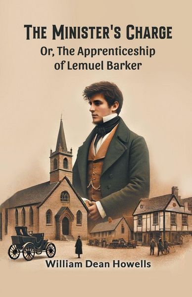 Produktbild: The Minister's Charge Or, The Apprenticeship of Lemuel Barker