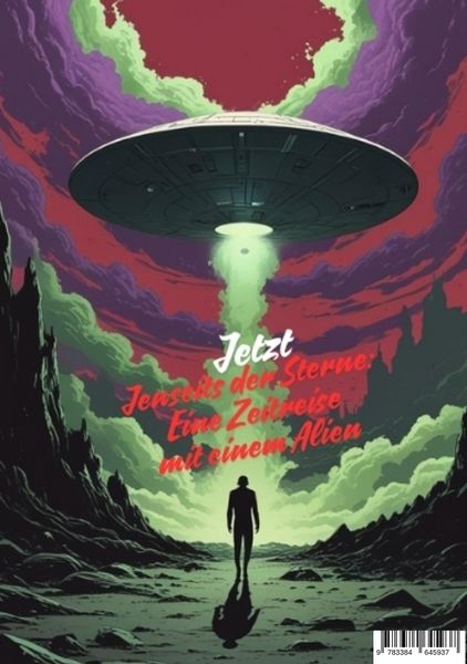 Produktbild: "Zeitverzerrungs-Albtraum: Die Chroniken der extraterrestrischen Entf&uuml;hrungen"