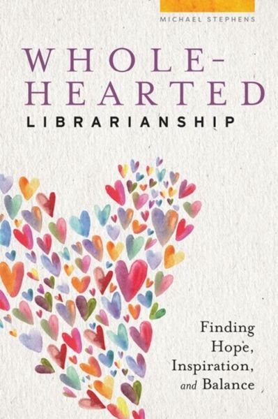 Produktbild: Wholehearted Librarianship