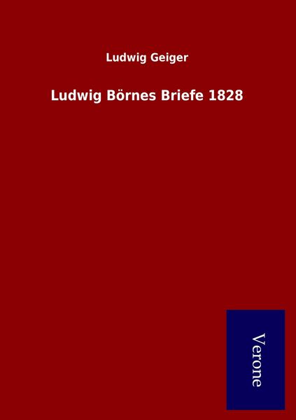 Produktbild: Ludwig B&ouml;rnes Briefe 1828