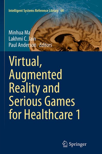 Produktbild: Virtual, Augmented Reality and Serious Games for Healthcare 1
