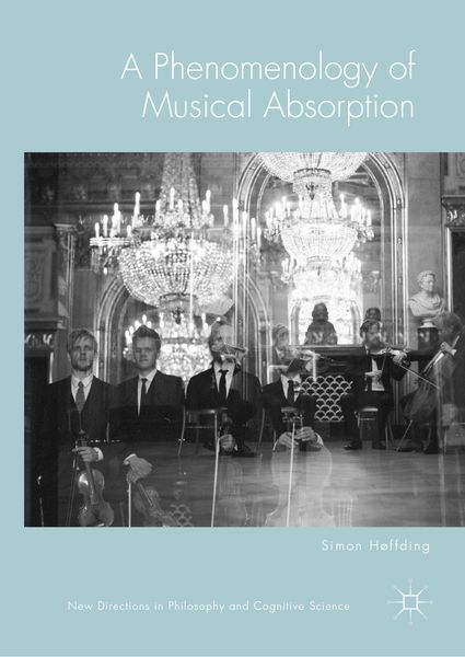 Produktbild: A Phenomenology of Musical Absorption
