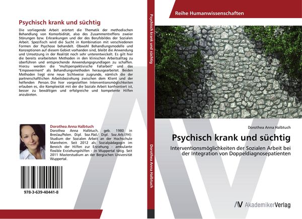 Psychisch krank und süchtig, Taschenbuch von Dorothea Anna Halbtuch, AV Akademikerverlag, 9783639404418