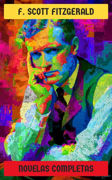 Produktbild: F. Scott Fitzgerald - Novelas Completas