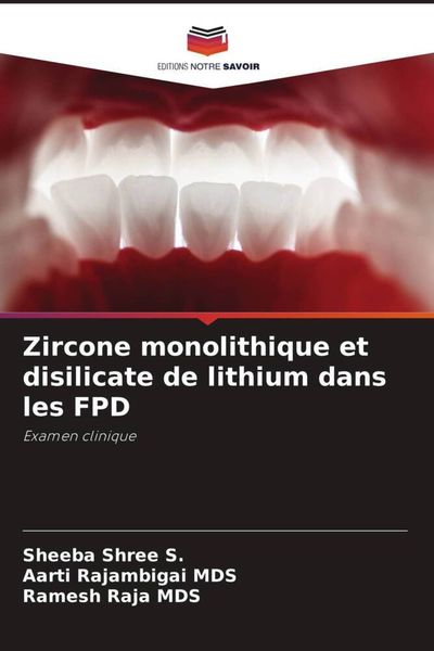 Produktbild: Zircone monolithique et disilicate de lithium dans les FPD