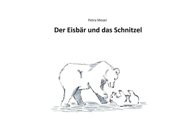 Produktbild: Der Eisb&auml;r und das Schnitzel