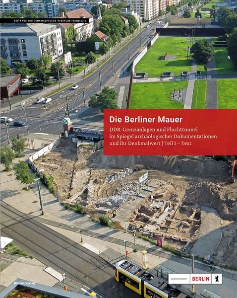 Produktbild: Die Berliner Mauer (1961-1989) - Grenzanlagen und Fluchttunnel