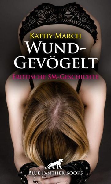 Produktbild: WundGev&ouml;gelt | Erotische SM-Geschichte + 1 weitere Geschichte