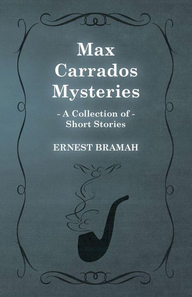 Produktbild: Max Carrados Mysteries (A Collection of Short Stories)