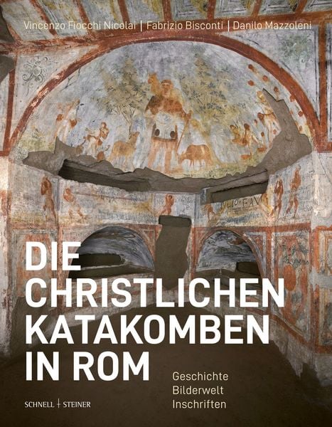 Produktbild: Die christlichen Katakomben in Rom