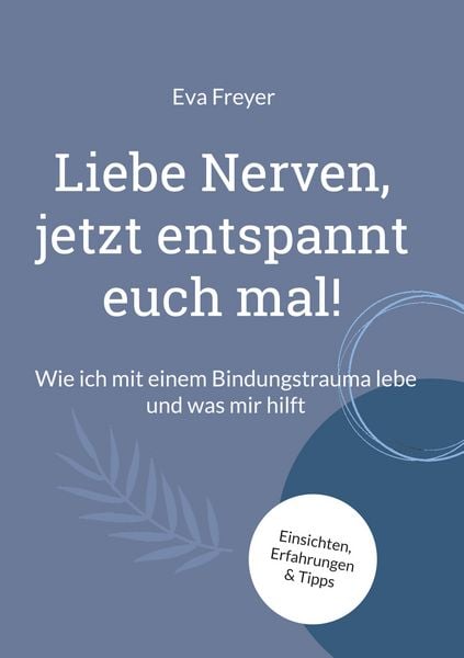 Produktbild: Liebe Nerven, jetzt entspannt euch mal!