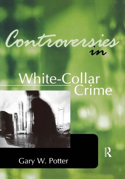 Produktbild: Controversies in White-Collar Crime