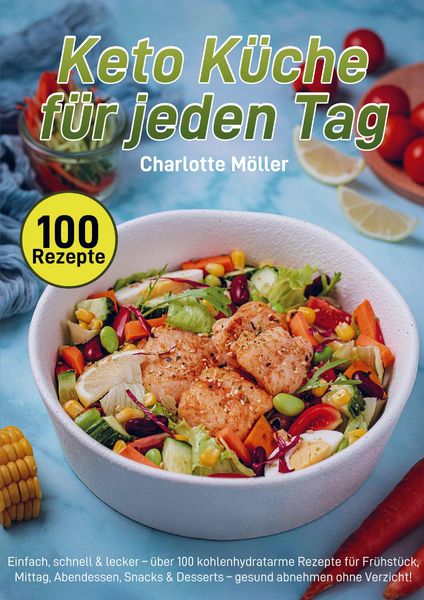 Produktbild: Keto K&uuml;che f&uuml;r jeden Tag