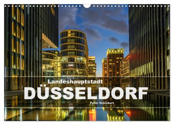Landeshauptstadt Düsseldorf (Wandkalender 2026 DIN A3 quer), CALVENDO Monatskalender