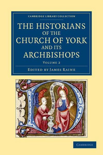 Produktbild: The Historians of the Church of York and Its Archbishops - Volume 2