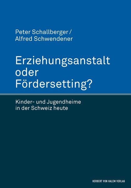 Produktbild: Erziehungsanstalt oder F&ouml;rdersetting?