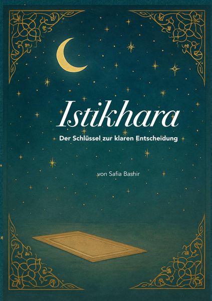 Istikhara, Taschenbuch von Safia Bashir, BoD – Books on Demand, 9783819246715