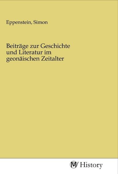 Produktbild: Beitr&auml;ge zur Geschichte und Literatur im geon&auml;ischen Zeitalter