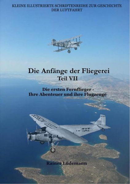 Produktbild: Die Anf&auml;nge der Fliegerei Teil VII