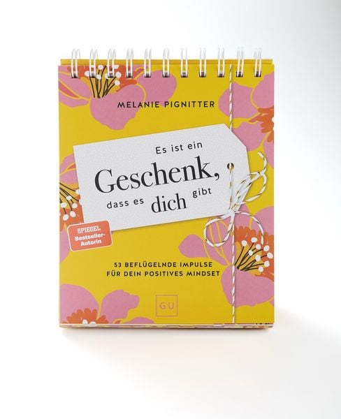 Produktbild: Es ist ein Geschenk, dass es dich gibt - Der Tischaufsteller zum SPIEGEL Bestseller