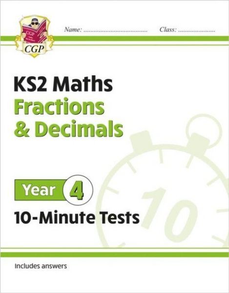Produktbild: KS2 Year 4 Maths 10-Minute Tests: Fractions & Decimals
