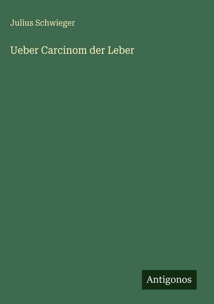 Produktbild: Ueber Carcinom der Leber