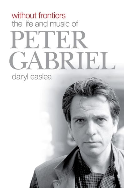 Produktbild: Without Frontiers: The Life & Music of Peter Gabriel