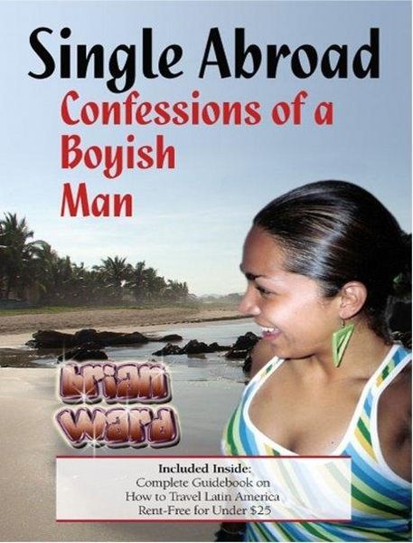Produktbild: Single Abroad: Confessions of a Boyish Man