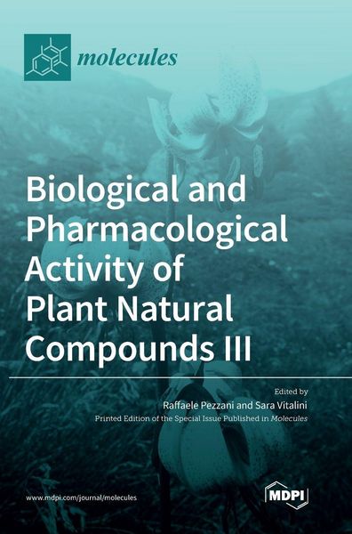 Produktbild: Biological and Pharmacological Activity of Plant Natural Compounds III