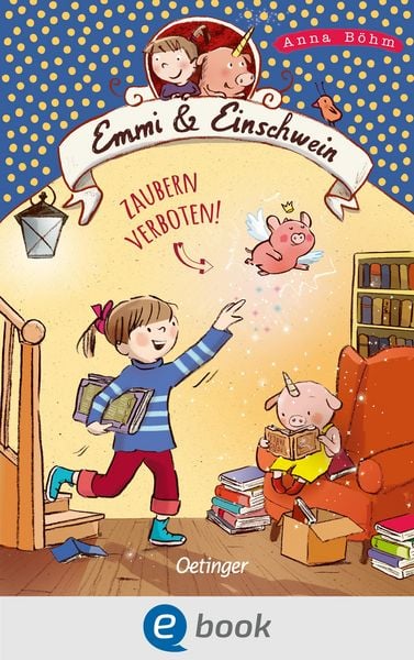 Produktbild: Emmi & Einschwein 7. Zaubern verboten!