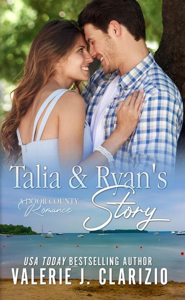 Produktbild: Talia & Ryan's Story (A Door County Romance, #1)