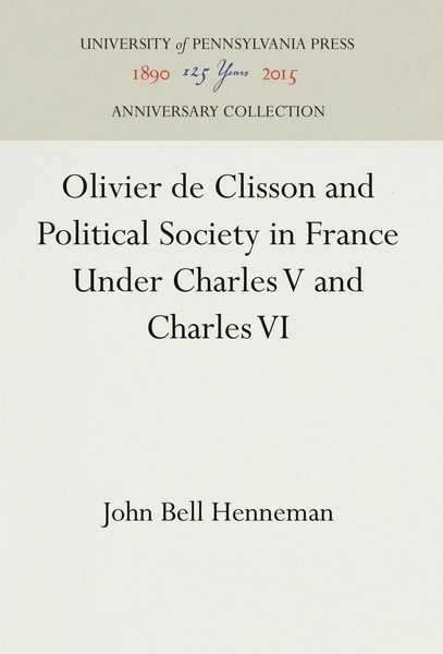 Produktbild: Olivier de Clisson and Political Society in France Under Charles V and Charles VI