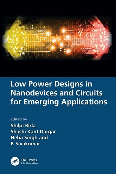Produktbild: Low Power Designs in Nanodevices and Circuits for Emerging Applications