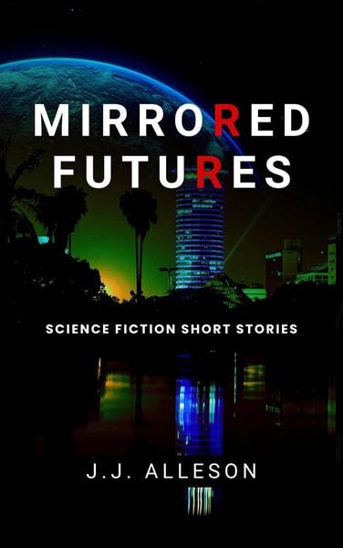 Produktbild: Mirrored Futures: Science Fiction Short Stories