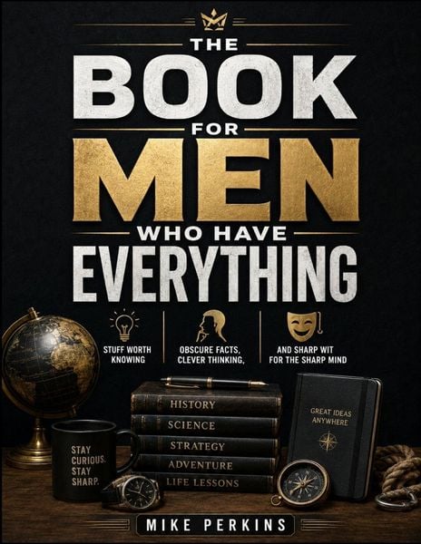 Produktbild: The Book For Men Who Have Everything
