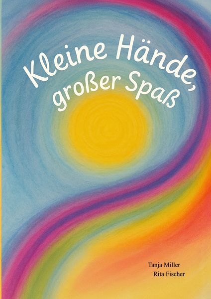 Produktbild: Kleine H&auml;nde, gro&szlig;er Spa&szlig;