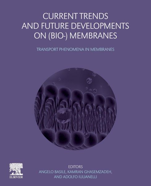 Produktbild: Current Trends and Future Developments on (Bio-) Membranes