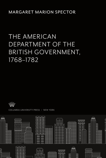 Produktbild: The American Department of the British Government 1768-1782