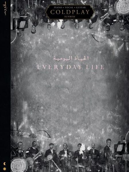 Produktbild: Coldplay - Everyday Life Songbook Arranged for Piano/Vocal/Guitar