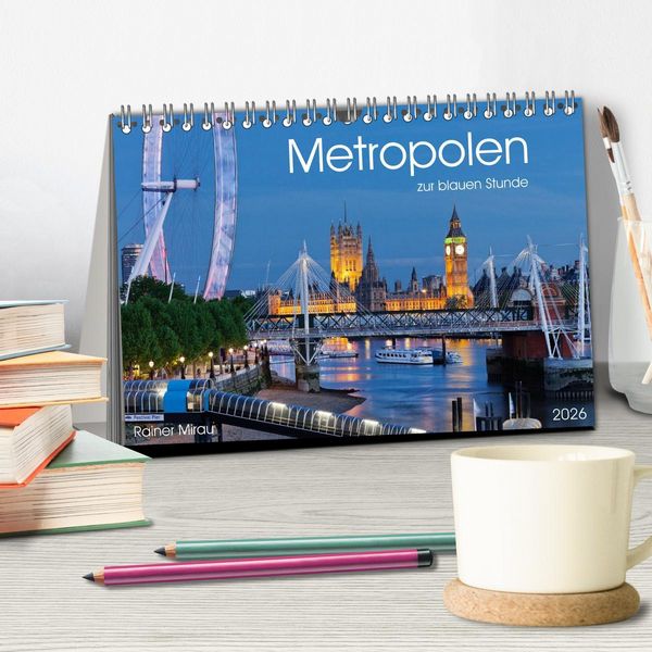 Produktbild: Metropolen zur blauen Stunde 2026 (Tischkalender 2026 DIN A5 quer), CALVENDO Monatskalender