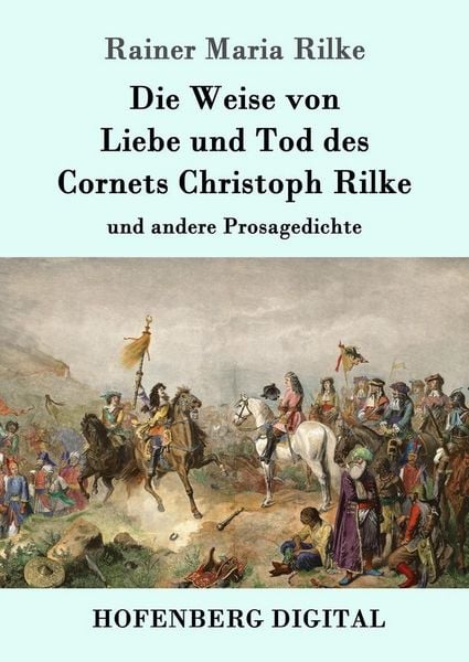 Produktbild: Die Weise von Liebe und Tod des Cornets Christoph Rilke
