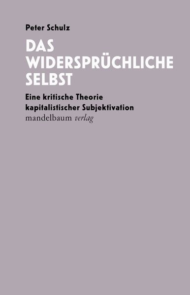 Produktbild: Das widerspr&uuml;chliche Selbst