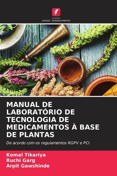 Produktbild: Manual De Laborat&oacute;rio De Tecnologia De Medicamentos &Agrave; Base De Plantas