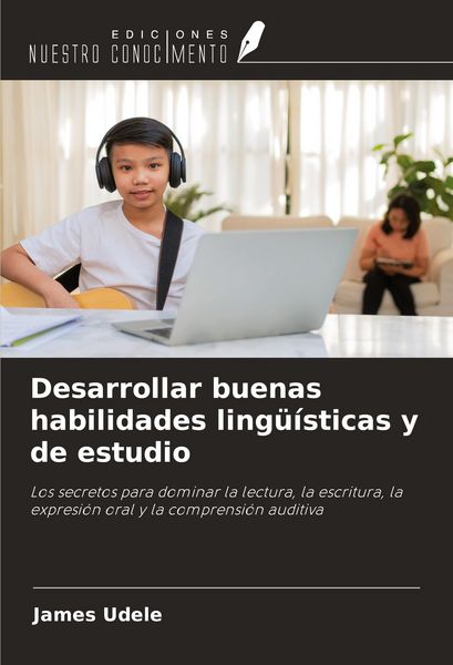 Produktbild: Desarrollar buenas habilidades ling&uuml;&iacute;sticas y de estudio