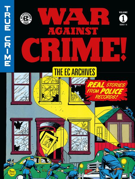 Produktbild: The EC Archives: War Against Crime Volume 1