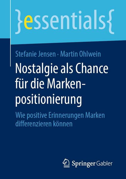 Produktbild: Nostalgie als Chance f&uuml;r die Markenpositionierung