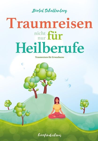 Produktbild: Traumreisen (nicht nur) f&uuml;r Heilberufe