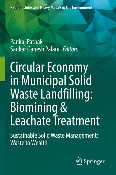Produktbild: Circular Economy in Municipal Solid Waste Landfilling: Biomining & Leachate Treatment