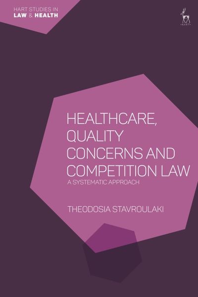 Produktbild: Stavroulaki, T: Healthcare, Quality Concerns and Competition