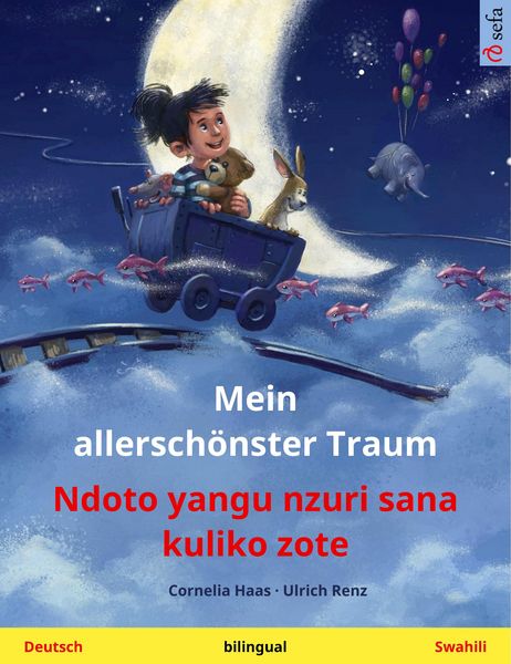 Produktbild: Mein allersch&ouml;nster Traum - Ndoto yangu nzuri sana kuliko zote (Deutsch - Swahili)